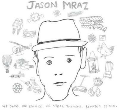 We Sing We Dance We Steal Things (Lastin Album) - CD Audio di Jason Mraz