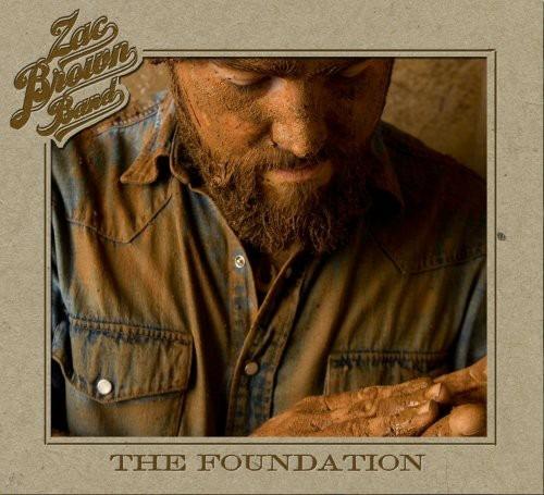The Foundation - CD Audio di Zac Brown (Band)