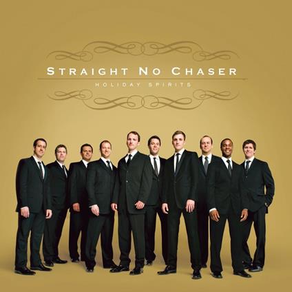 Holiday Spirit - CD Audio di Straight No Chaser
