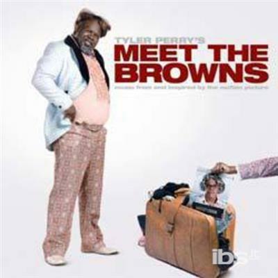 Tyler Perry's Meet the.. (Colonna sonora) - CD Audio