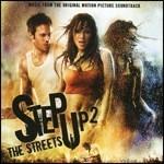 Step Up 2. The Streets (Colonna sonora) - CD Audio