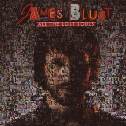 All the Lost Souls - CD Audio di James Blunt