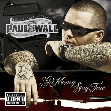 Get Money Stay True - CD Audio di Paul Wall