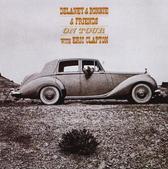 On Tour with Eric Clapton - CD Audio di Delaney and Bonnie