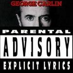 Parental Advisory - CD Audio di George Carlin