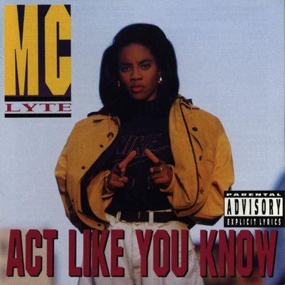 Act Like You Know - CD Audio di MC Lyte