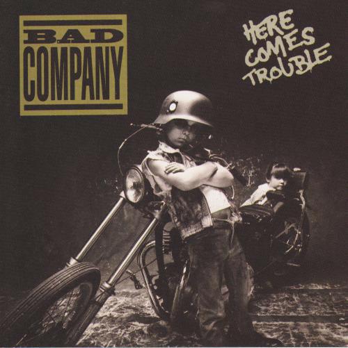 Here Comes Trouble - CD Audio di Bad Company