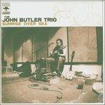 Sunrise Over the Sea - CD Audio di John Butler (Trio)