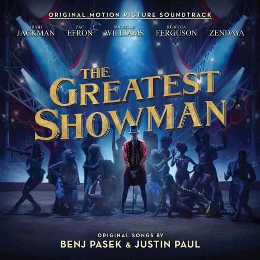 The Greatest Showman (Colonna sonora) - Vinile LP di Benj Pasek,Justin Paul - 2