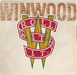 Roll With It - Vinile 7'' di Steve Winwood
