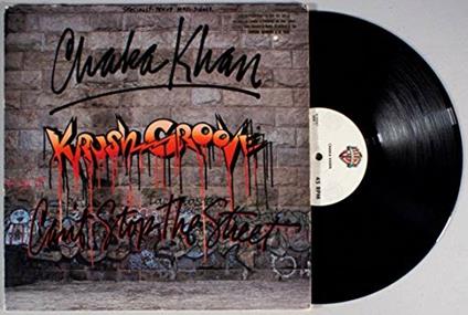 Krush Groove Can't Stop the Street - Vinile 10'' di Chaka Khan