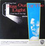 State Your Mind / Stay Out Of The Light