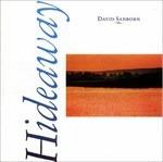 Hideaway - CD Audio di David Sanborn