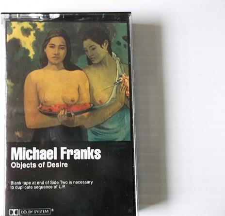 Objects of desire (Musicassetta) - Musicassetta di Michael Franks