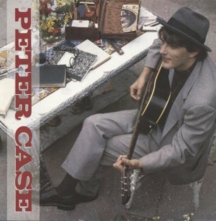 Peter Case - Vinile LP di Peter Case