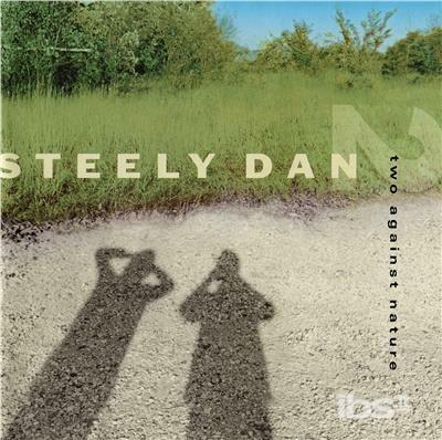 Two Against Nature - CD Audio di Steely Dan