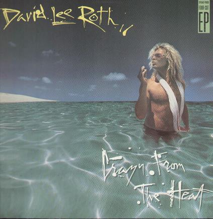 Crazy From The Heat - Vinile LP di David Lee Roth