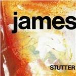 Stutter - CD Audio di James