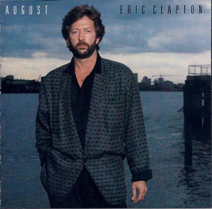 August - CD Audio di Eric Clapton