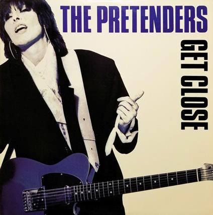 Get Close - Vinile LP di Pretenders