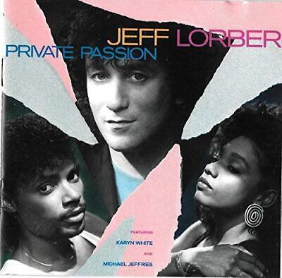 Private Passion - CD Audio di Jeff Lorber