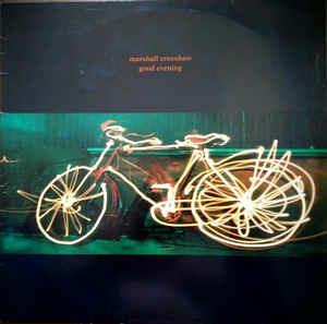 Good Evening - Vinile LP di Marshall Crenshaw