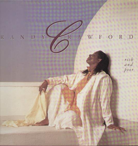 Rich And Poor - Vinile LP di Randy Crawford