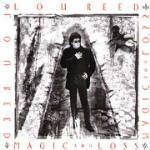 Magic and Loss - CD Audio di Lou Reed