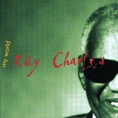 My World - CD Audio di Ray Charles