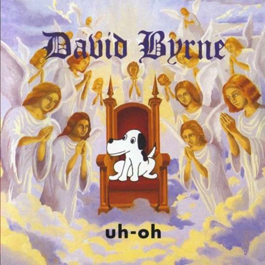 Uh-Oh - CD Audio di David Byrne
