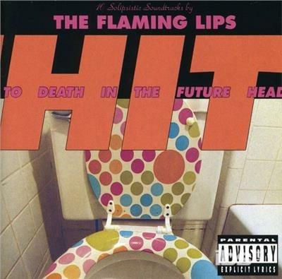 Hit To Death In The Future Hea - CD Audio di Flaming Lips