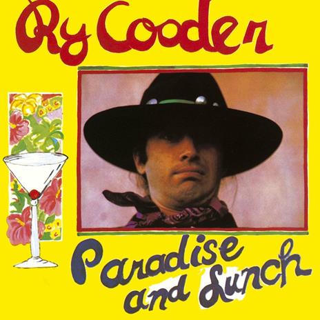 Paradise and Lunch - CD Audio di Ry Cooder