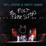 Rust Never Sleeps - CD Audio di Neil Young