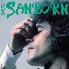 Sanborn - CD Audio di David Sanborn