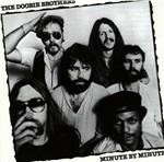 Minute by Minute - CD Audio di Doobie Brothers