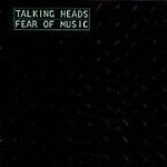 Fear of Music - CD Audio di Talking Heads