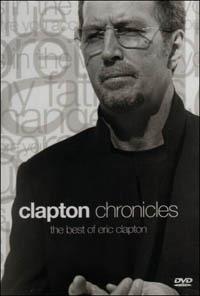 Eric Clapton. The Best of Eric Clapton. Chronicles 1985/1999 (DVD) - DVD di Eric Clapton