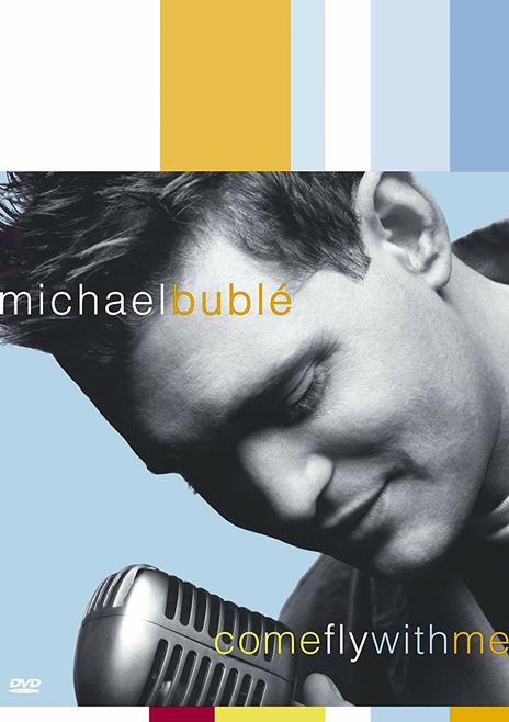 Come Fly with Me - CD Audio + DVD di Michael Bublé
