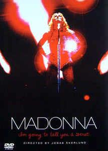 Madonna. I'm Going To Tell You A Secret (DVD) - DVD di Madonna