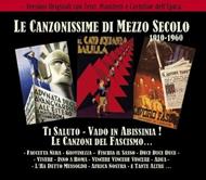 Ti saluto, vado in Abissinia! Le canzoni del fascismo