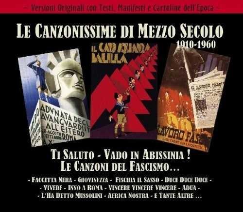 CD Ti saluto, vado in Abissinia! Le canzoni del fascismo 