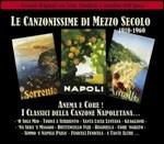 Anema e core! I classici della canzone napoletana - CD Audio