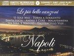 Napoli. Le Più Belle Canzoni Napoletane - CD Audio