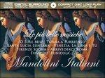 Mandolini Italiani - Le Più Belle Musiche (Special Edition) - CD Audio