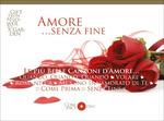 Amore Senza Fine. Le Più Belle Canzoni D'amore - CD Audio
