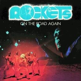 On the Road Again - CD Audio di Rockets