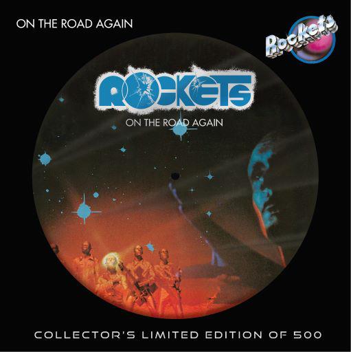 On The Road Again (Picture Disc) - Vinile LP di Rockets