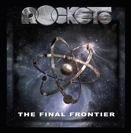 The Final Frontier - Vinile LP di Rockets