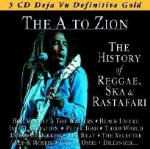 CD The A to Zion. The History of Reggae, Ska & Rastafari 