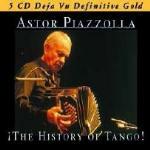 The History of Tango - CD Audio di Astor Piazzolla